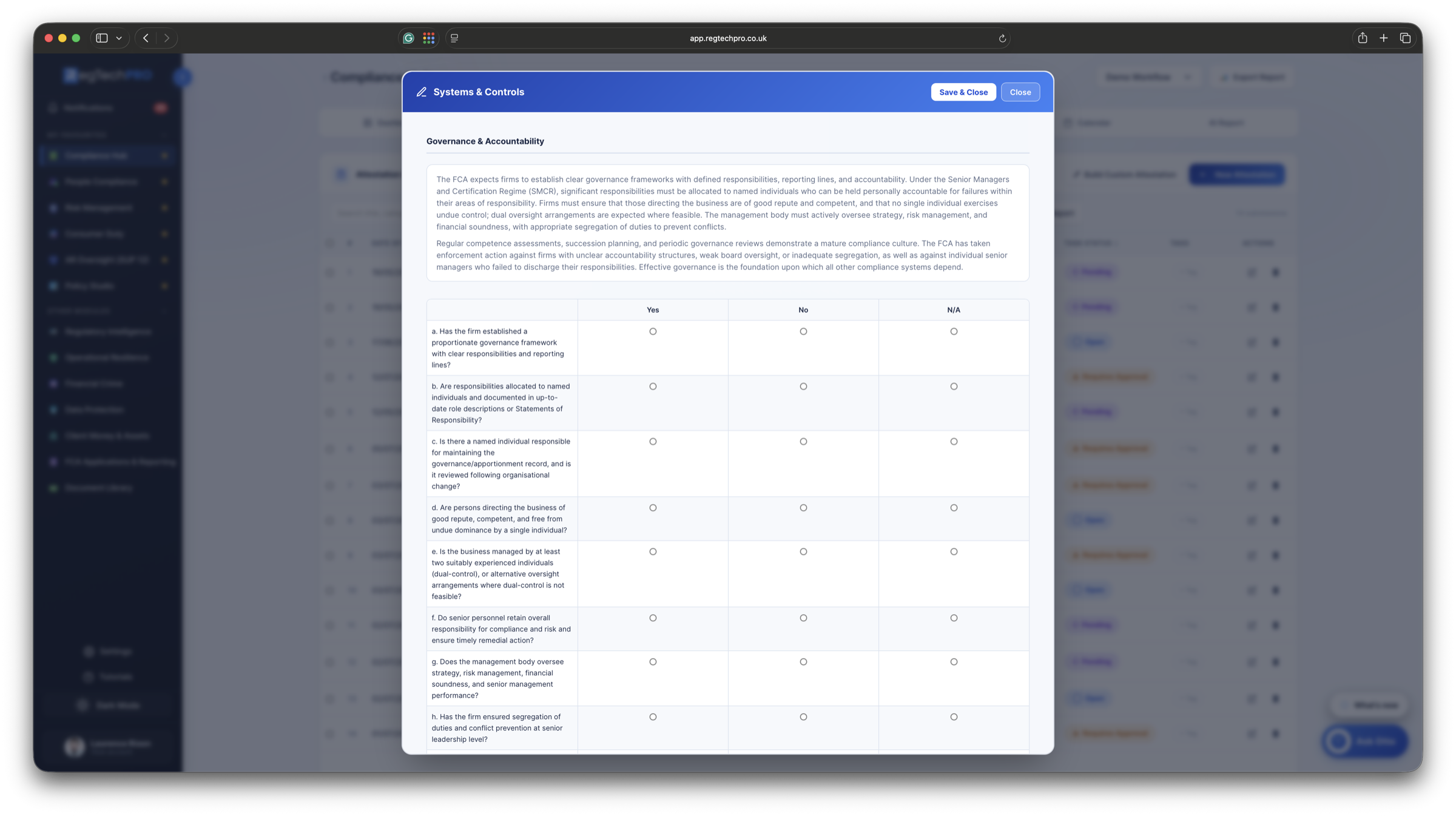 A compliance assessment form being completed in-platform in RegTechPRO — a Systems & Controls questionnaire with guidance and Yes/No/N/A responses, saved straight to the record.
